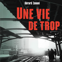 Découverte du roman “Une vie de trop\